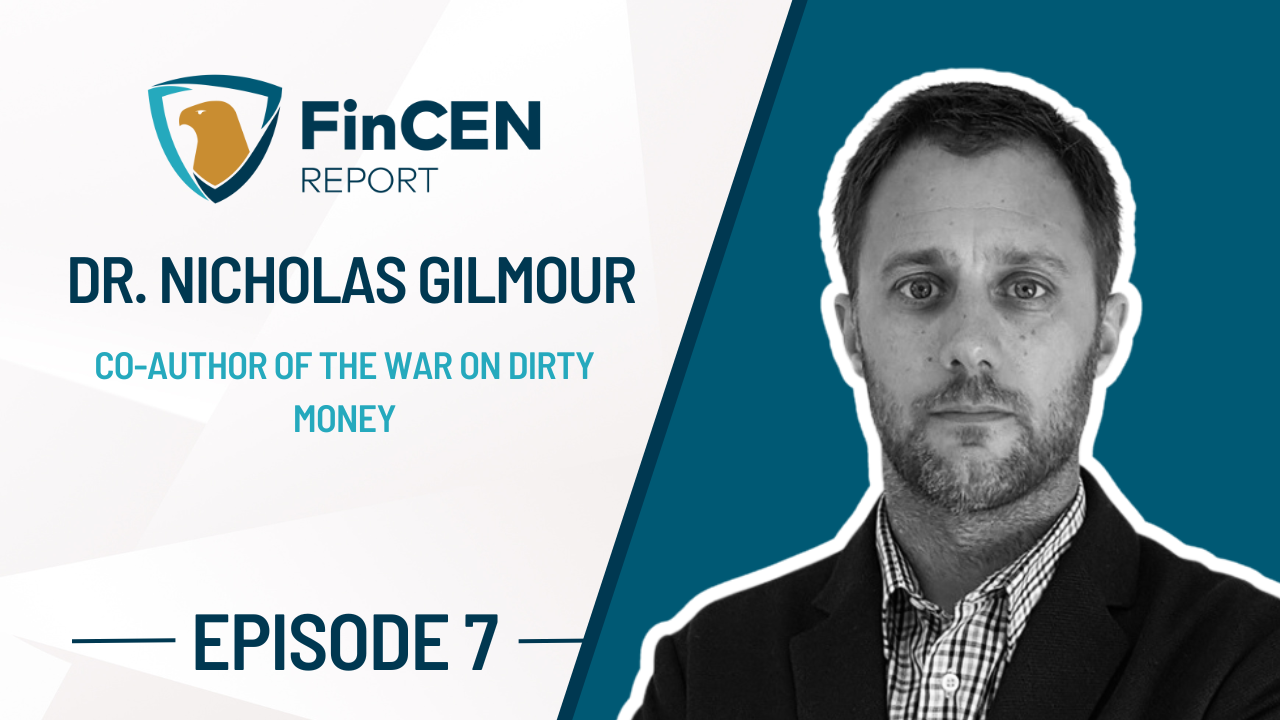 Blog cover image of Nicholas Gilmour featured on the FinCEN REPORT podcast.