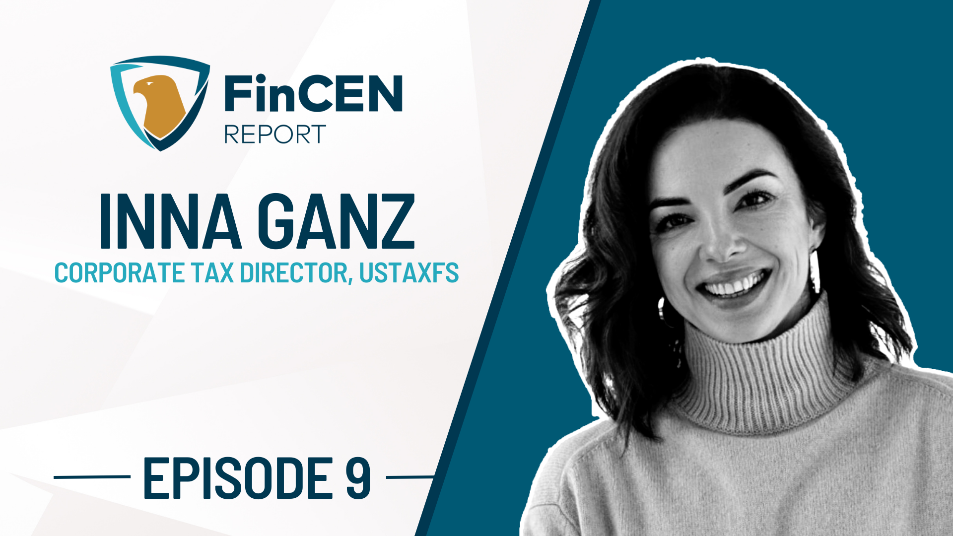 Blog cover image of Inna Ganz featured on the FinCEN REPORT podcast.