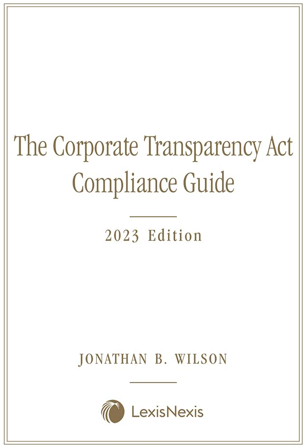 The Corporate Transparency Act Compliance Guide